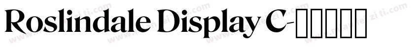 Roslindale Display C字体转换